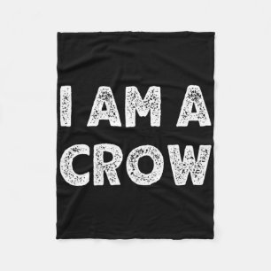 I Am A Crow Halloween I'm Simple Costume Easy Fleece Blanket