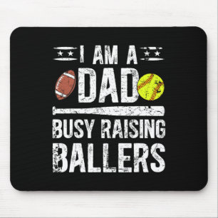 I Am A Dad Busy Raising Llers Softll Footll Dad Mouse Pad