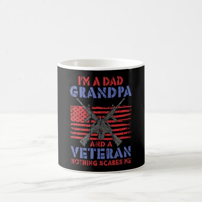 I am A Dad Grandpa And veteran - Veteran Hero Coffee Mug (Center)