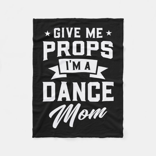 I Am A Dance Mum Fleece Blanket (Front)