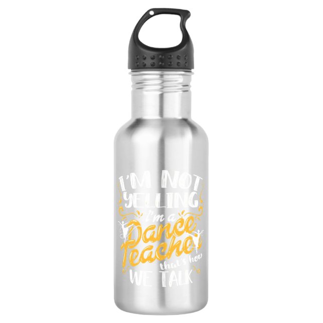 I Am A Dance Teacher 710 Ml Water Bottle (Front)