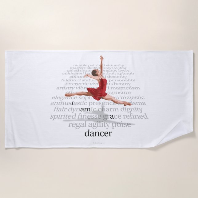 I Am A Dancer Beach Towel (Front)