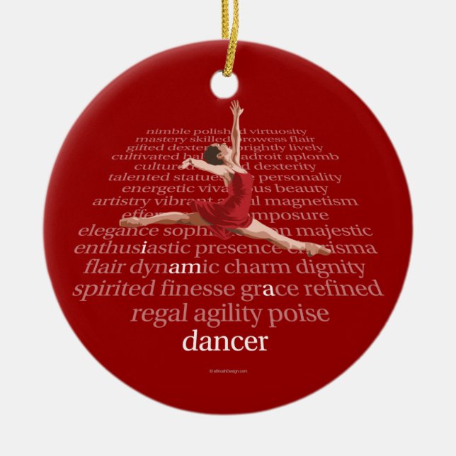 I Am A Dancer Ceramic Ornament (Front)