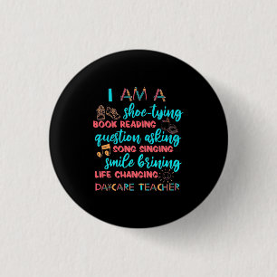 I Am A Daycare Teacher 3 Cm Round Badge
