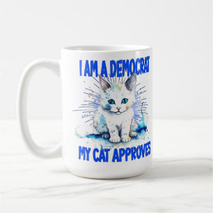 I Am A Democrat - My Cat Approves Coffee Mug