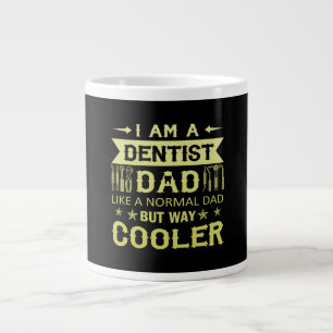 I Am A Dentist Dad Large Coffee Mug