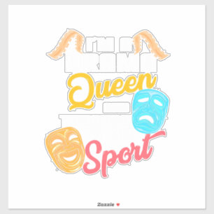 I Am A Drama Queen
