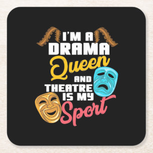 I Am A Drama Queen Square Paper Coaster