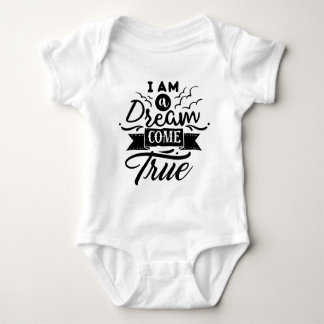 I am a Dream Come True Kid Baby Shirt