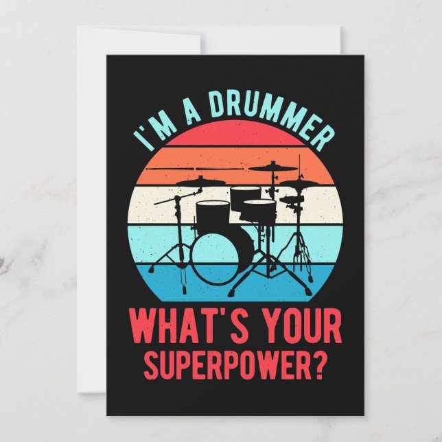 I Am A Drummer What Is Your Superpower Invitation (Front)