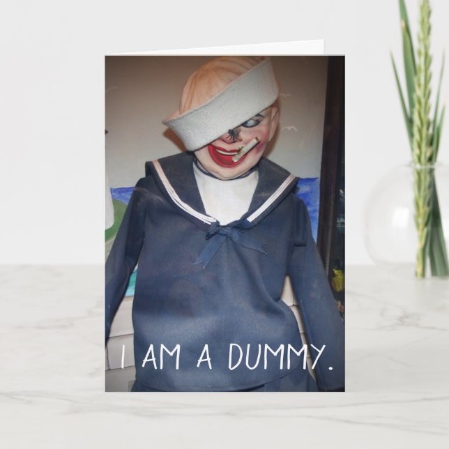 I Am a Dummy & You Hold the Strings Personalised Card (Front)