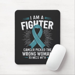 I Am A Fighter Cancer Picked The Wrong Woman Mouse Pad