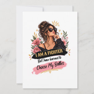 I Am A Fighter Choose My Battles Strong Woman Invitation
