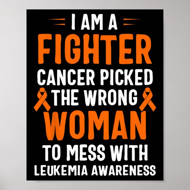 I Am A Fighter Leukaemia Awareness  Poster (Front)