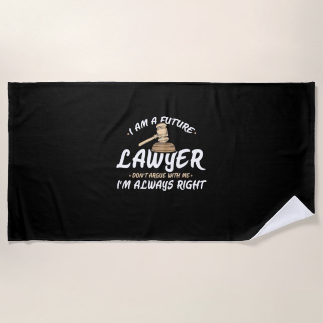 I Am A Future Lawyer Beach Towel (Front)