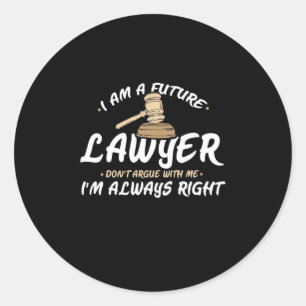 I Am A Future Lawyer Classic Round Sticker