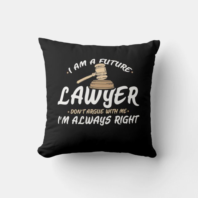 I Am A Future Lawyer Cushion (Front)