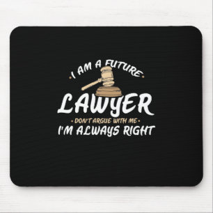 I Am A Future Lawyer Mouse Pad