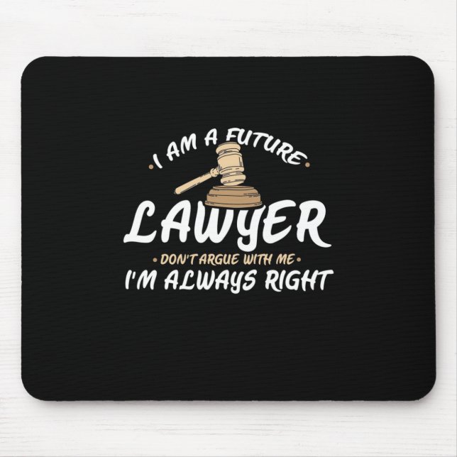 I Am A Future Lawyer Mouse Pad (Front)