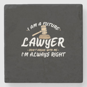 I Am A Future Lawyer Stone Coaster