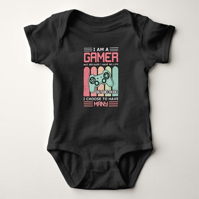 I Am A Gamer | Video game Baby Bodysuit (Front)