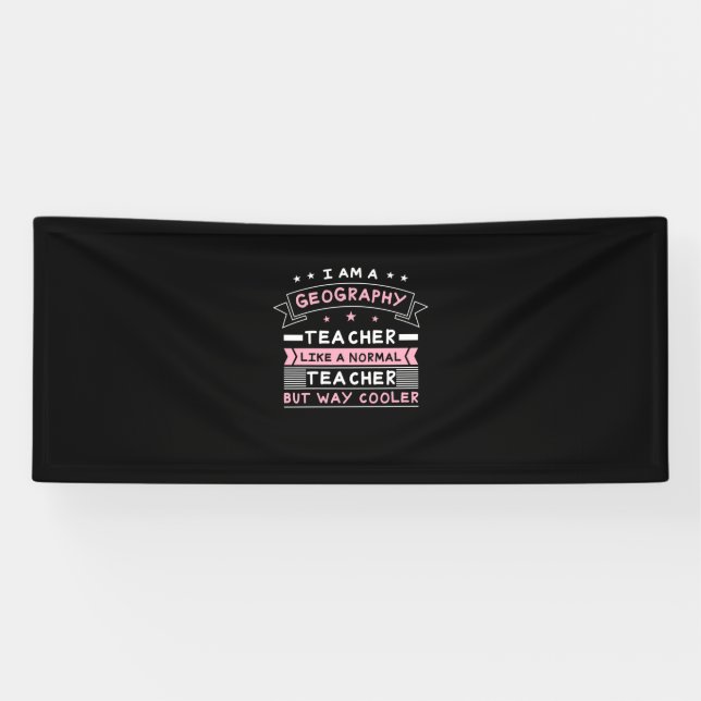 I Am A Geography Teacher Banner (Horizontal)