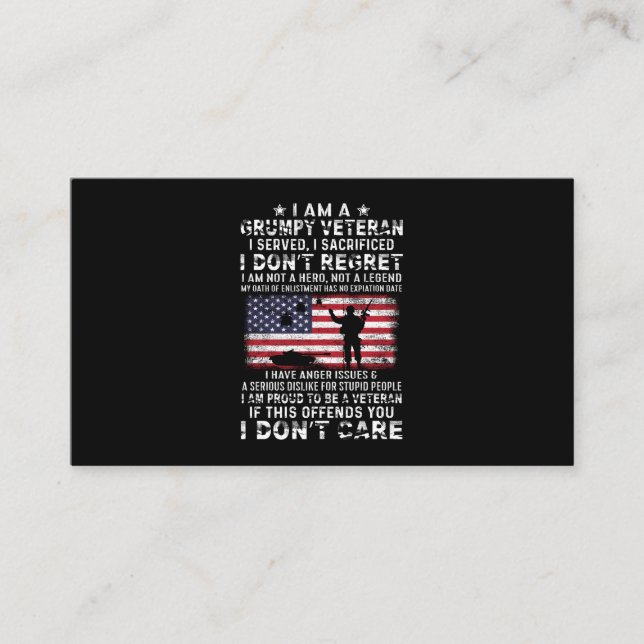 I Am A Grumpy Veteran I Served I Sacrificed I Don' Business Card (Front)