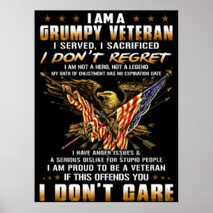 I Am A Grumpy Veteran Poster