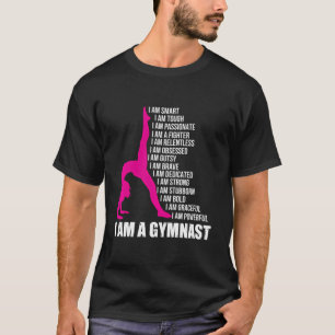I Am A Gymnast Funny Handstand Gymnastics Gift Wom T-Shirt