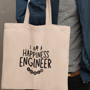 I am a Happiness Engineer Quirky Inspirational Tote Bag