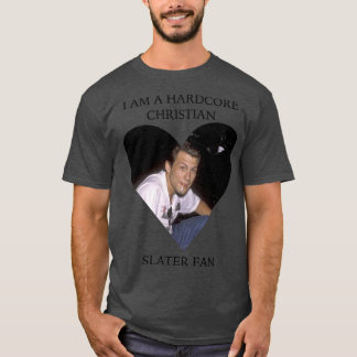 I Am A Hardcore Christian Slater Fan retro family T-Shirt