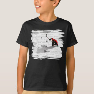I am a Hockey Player T-Shirt