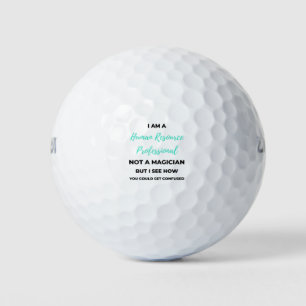 I Am A Human Resource Professional Not A Magician2 Golf Balls