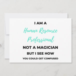 I Am A Human Resource Professional Not A Magician2 Holiday Card