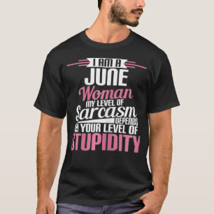I Am A June Woman Birthday T-Shirt