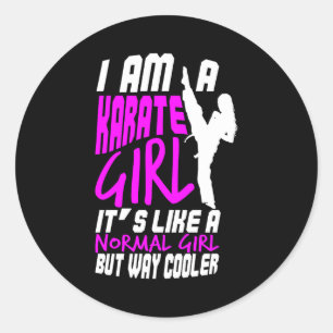 I Am A Karate Girl Quote For Girls Comfort Colors Classic Round Sticker