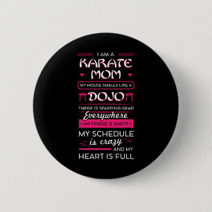 I Am A Karate Mum Japanese Martial Arts Mothers Da 6 Cm Round Badge