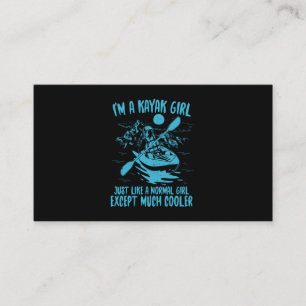 I Am A Kayak Girl Business Card