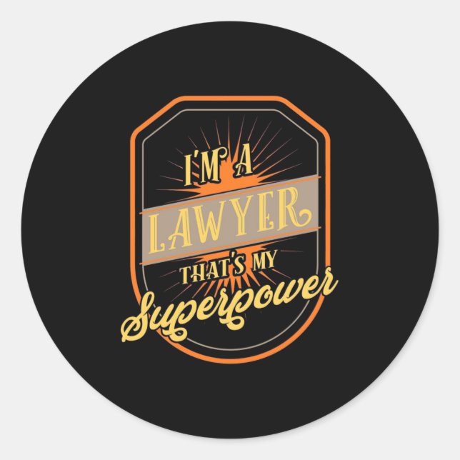 I Am A Lawyer Classic Round Sticker (Front)