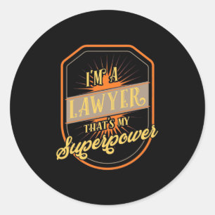 I Am A Lawyer Classic Round Sticker