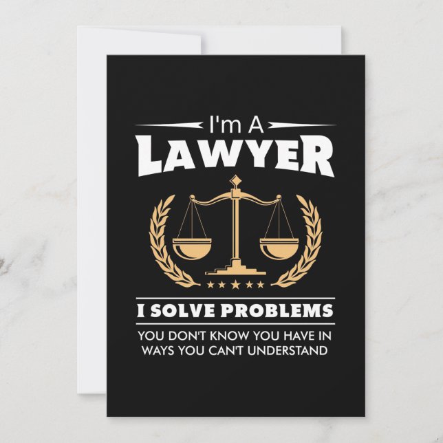 I Am A Lawyer I Solve Problems Invitation (Front)