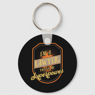 I Am A Lawyer Key Ring