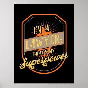 I Am A Lawyer Poster