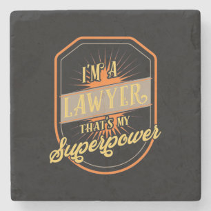I Am A Lawyer Stone Coaster