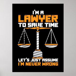 I Am A Lawyer To Save Time Poster