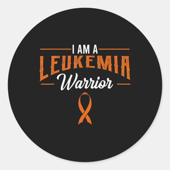 I Am A Leukaemia Warrior Blood Cancer Awareness Or Classic Round Sticker (Front)