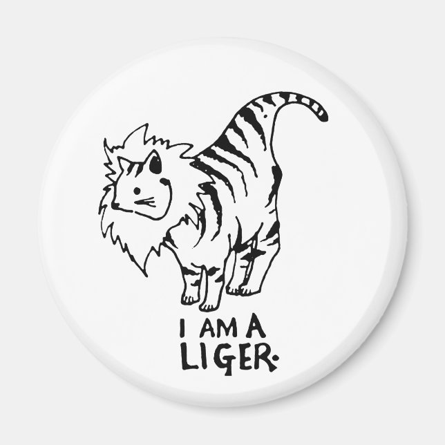 I Am A Liger Magnet (Front)