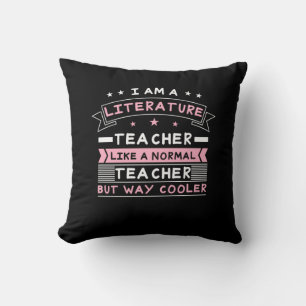 I Am A Literature Teacher Cushion