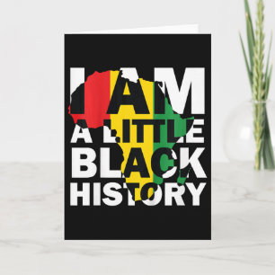 I Am A Little Black History Black History Month Ki Card