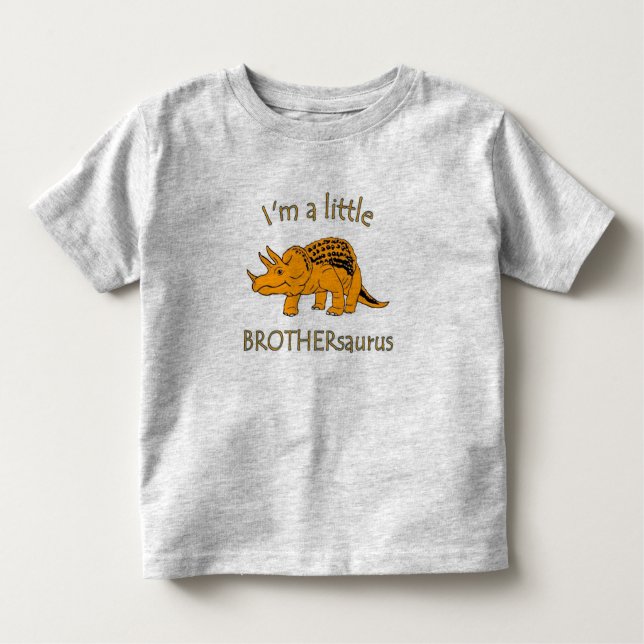 I am a little brothersaurus toddler T-Shirt (Front)